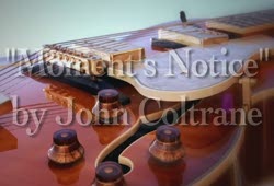 John Coltrane - Moment's Notice performed by John Dalton Trio