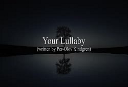 "Your Lullaby" Per-Olov Kindgren & The Gaugolon Orchestra