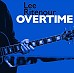 Lee Ritenour Overtime Blue-Ray Announced