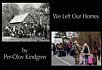 We Left Our Homes by Per-Olov Kindgren
