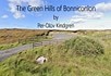 The Green Hills of Bonniconlan by Per-Olov Kindgren