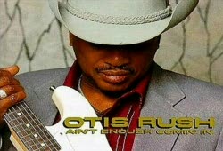 Otis Rush - As the Years Go Passing By