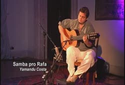 Yamandu Costa pays tribute to Raphael Rabello