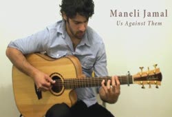Maneli Jamal (acoustic guitar) - Us Against Them