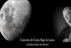 Cancion de Cuna Bajo la Luna (Lullaby under the Moon)
