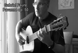 Gabriel Faure, Pavanne op.50 for guitar solo