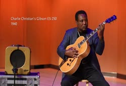 George Benson presents Charlie Christian’s 1940 Gibson ES-250