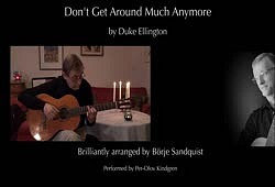 Don't Get Around Much Anymore (Duke Ellington)